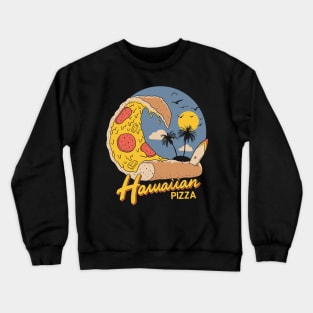 Hawaiian Pizza Crewneck Sweatshirt